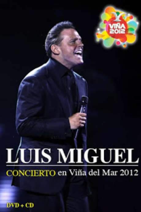 Luis Miguel: Festival de Viña del Mar 2012